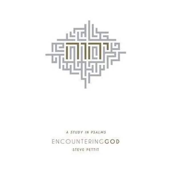 USED Book - Encountering God: A Study in Psalms by Pettit, Steve (Paperback) - english