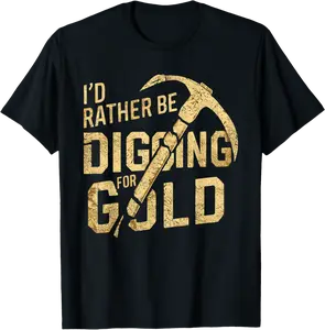 Gold Mining Panning Miner Golds Miners T-Shirt - Keylamartine Shop 78B0D5ZBQ3T7