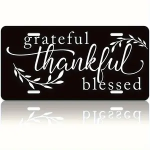 Grateful Thankful Blessed Aluminum License Plate - Inspirational Car Decor, 6x12 Inch, Black with White Cursive Design & Leafy Branch Elements