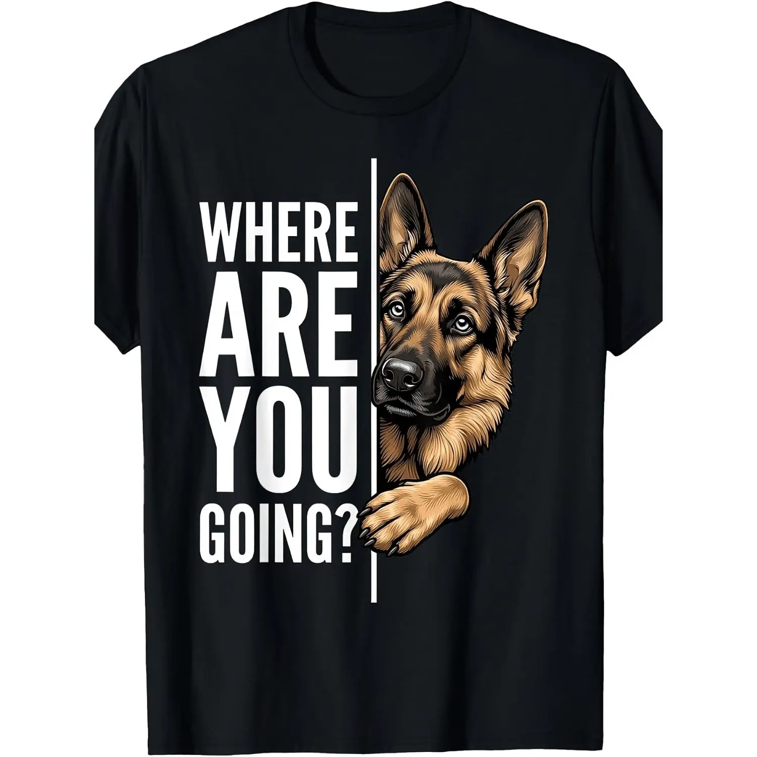 Where Are You Going German Shepherd Cotton T-shirt