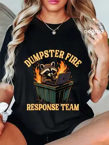 100% Cotton Unisex Dumpster Fire Response Team Funny sarcastic Meme Raccoon T-Shirt Casual Graphic Printed Vintage Tshirt