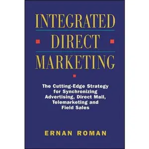 USED-Integrated Direct Marketing by Ernan Roman (Hardcover)