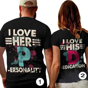 100% Cotton Matching Couple Shirts I Love Her Personality I Love His Dedication Q, Trendy Casual Couple Apparel for Men and Women