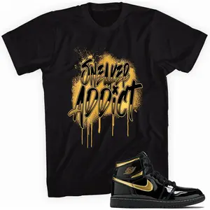 Unisex T-shirt - Sneaker Addict Shirt Made to Match Jordan 1 Retro High OG Metallic Gold. 100% Cotton. Casual Wear. Streetwear Style. Rap/hip-hop artist. T-shirt To Match Sneaker.