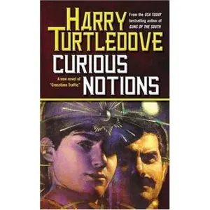 USED-Curious Notions (Crosstime Traffic) by Harry Turtledove (Unknown)