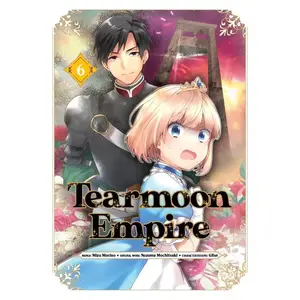 Tearmoon Empire (Manga): Volume 6 -- Nozomu Mochitsuki - Paperback