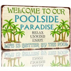 1pc Vintage Metal Sign 8"X12", Decorative Plaques & Ornaments, Welcome To Our Poolside Paradise Tin Sign Vintage Poolside Metal Signs Life Is Better By The Pool Funny Wall Decor Plaque For Home Bar Beach Pool Deck Porch Patio Outdoor Decoration Gift Room