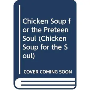 USED-Chicken Soup for the Preteen Soul (Chicken Soup for the Soul) by Jack Canfield (Unknown)