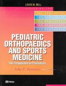 USED-Pediatric Orthopaedics and Sports Medicine: The Requisites in Pediatrics by John P. Dormans (Hardcover)