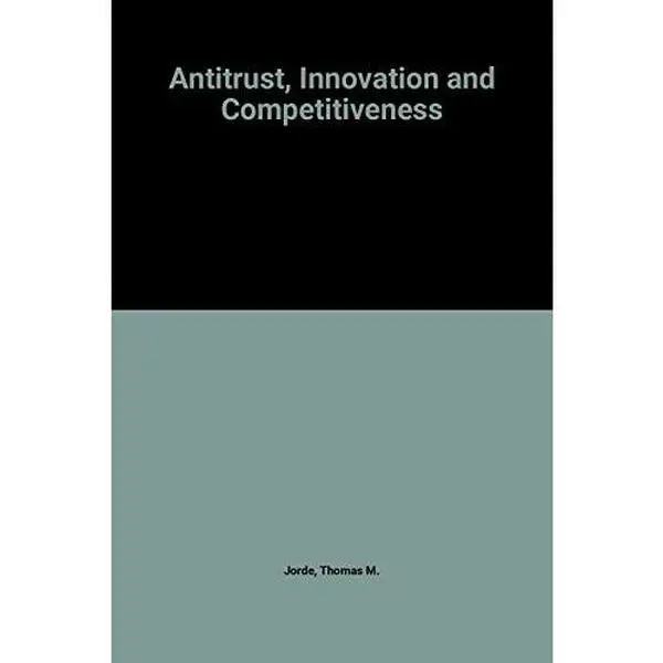 USED Book - Antitrust, Innovation, and Competitiveness (Hardcover) - english