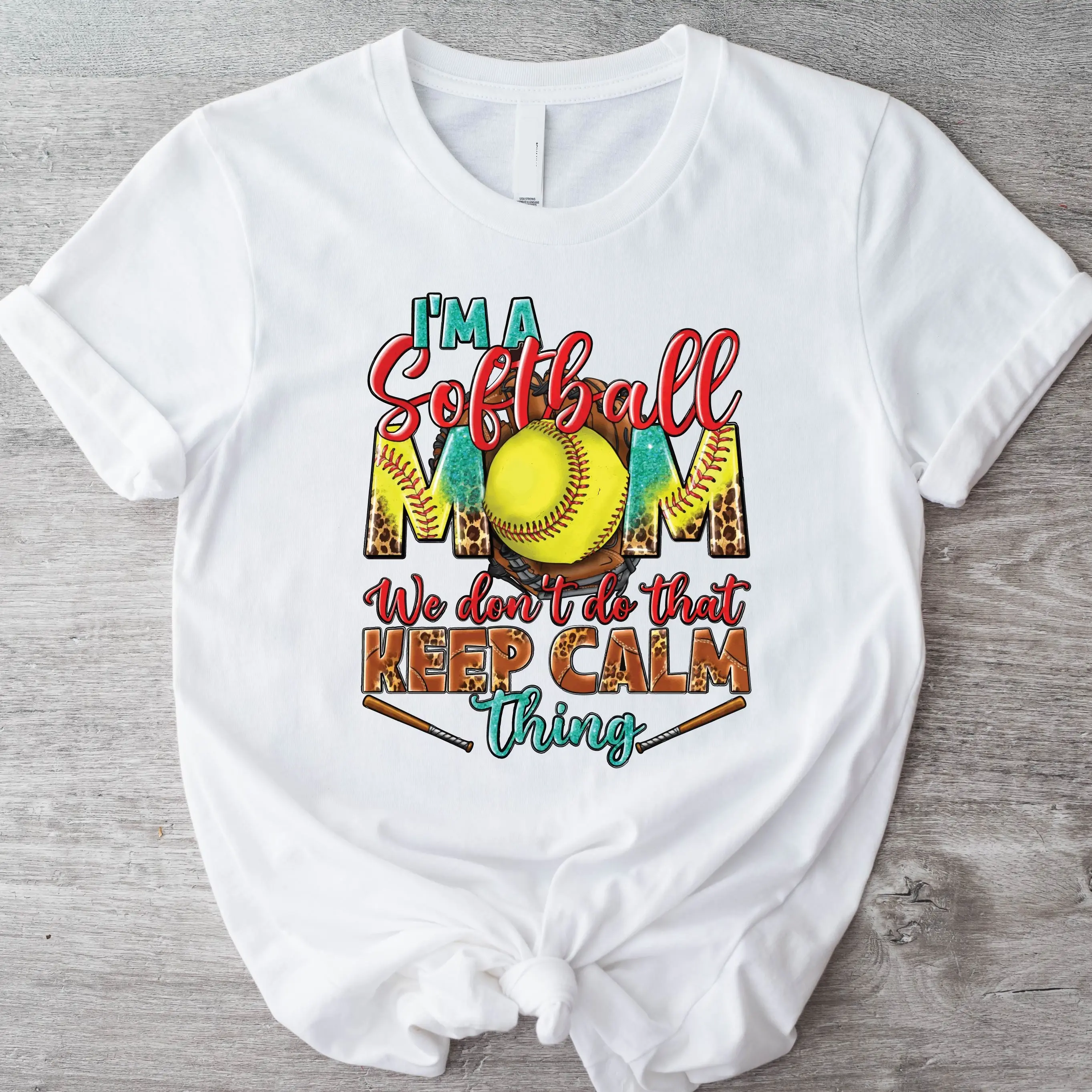 I'm A Softball Mom We Don't Do That T-Shirt, Softball Mom Life Shirt, Sporty Mom Tee, Softball Lover Tee, Gift Shirt For Mommy, Funny Softball Mama T-Shirt