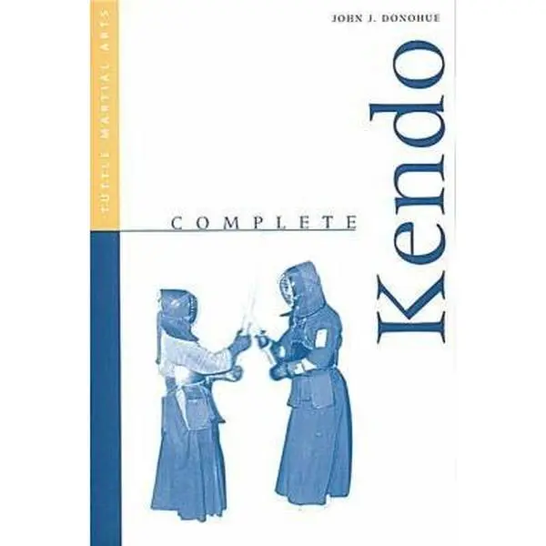 USED Book - Complete Kendo (Complete Martial Arts) by John J. Donohue (Paperback) - english