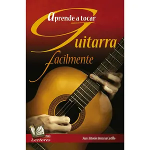 Aprende a Tocar Guitarra Facilmente