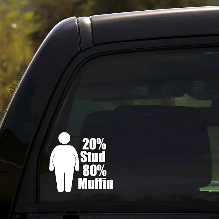 Big Daddy Decals - 20 Percent Stud 80 Percent Muffin - Chunky Man, Fat, Chubby, Stud Muffin, Man, Funny, Silly