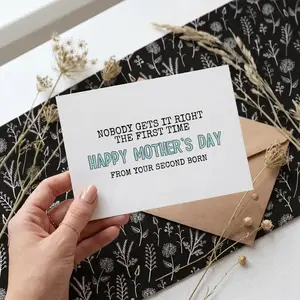 funny mother's day card from second born | card for mom | nobody gets it right the first time | from daughter | from son | mother's day gift
