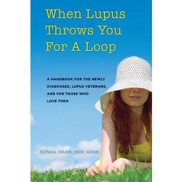 Used Soft Cover Book - When Lupus Throws You For A Loop: A Handbook for Adults by Donna Oram MSW ACSW, Encourages Positivity and Resilience, Explores Lupus' Impact on Relationships (English), Lupus Support Guide