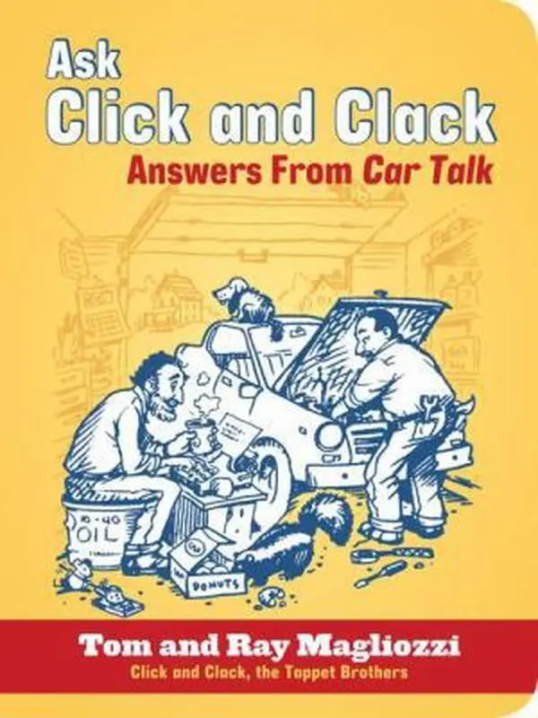 USED Book - Ask Click and Clack: Answers from Car Talk by Magliozzi, Tom (Paperback) - english