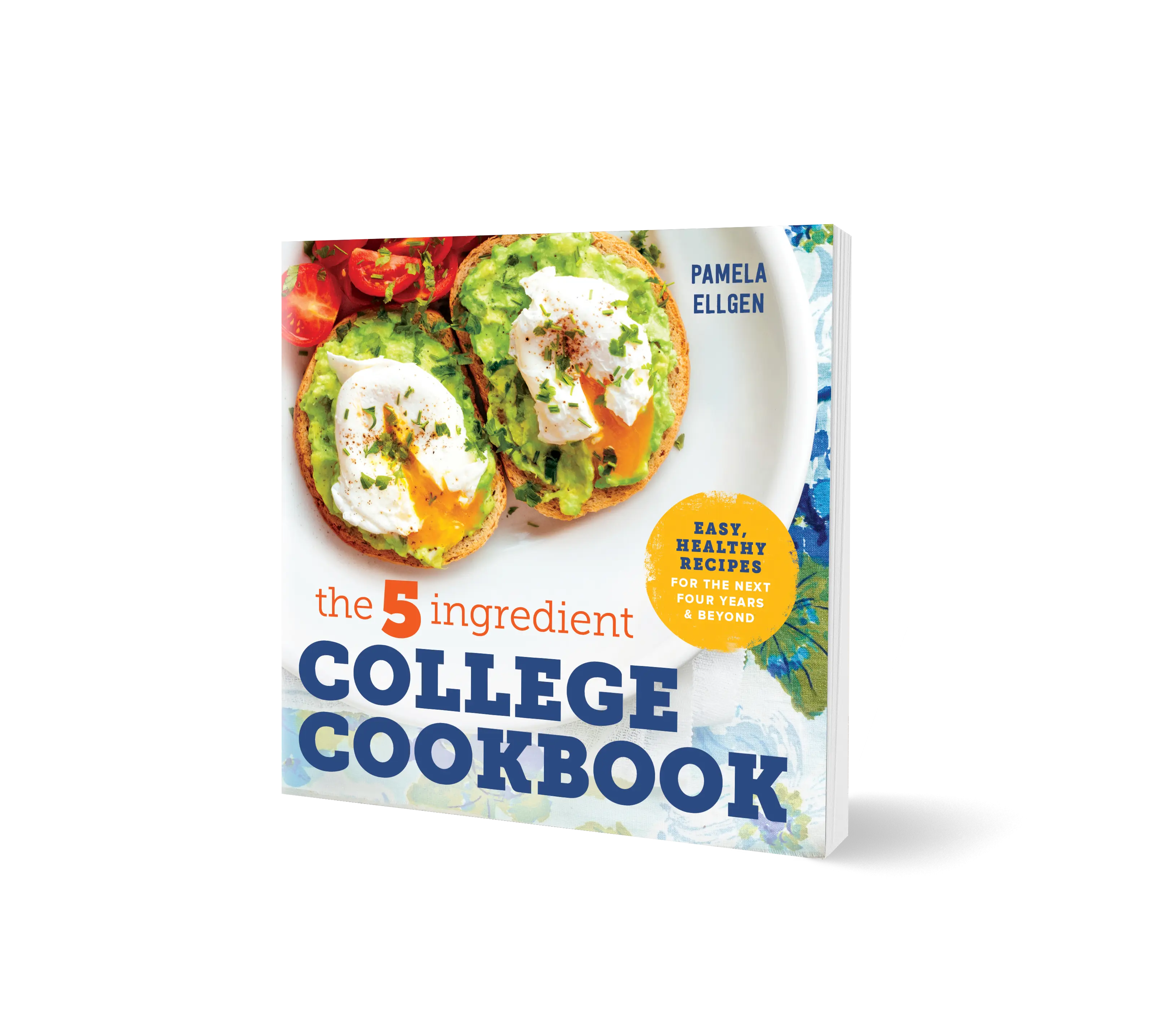 The 5-Ingredient College Cookbook – Easy & Healthy Recipes for Students, Dorm Cooking & Budget Meals
