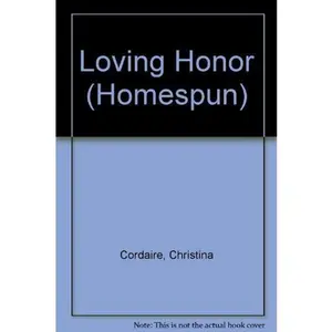 USED-Loving Honor by Christina Cordaire (Paperback)