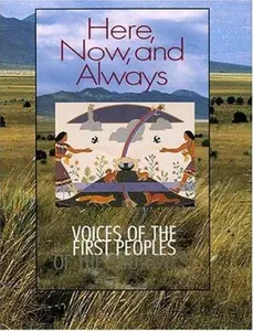 USED-Here, Now, and Always: Voices of the First Peoples of the Southwest (Paperback)