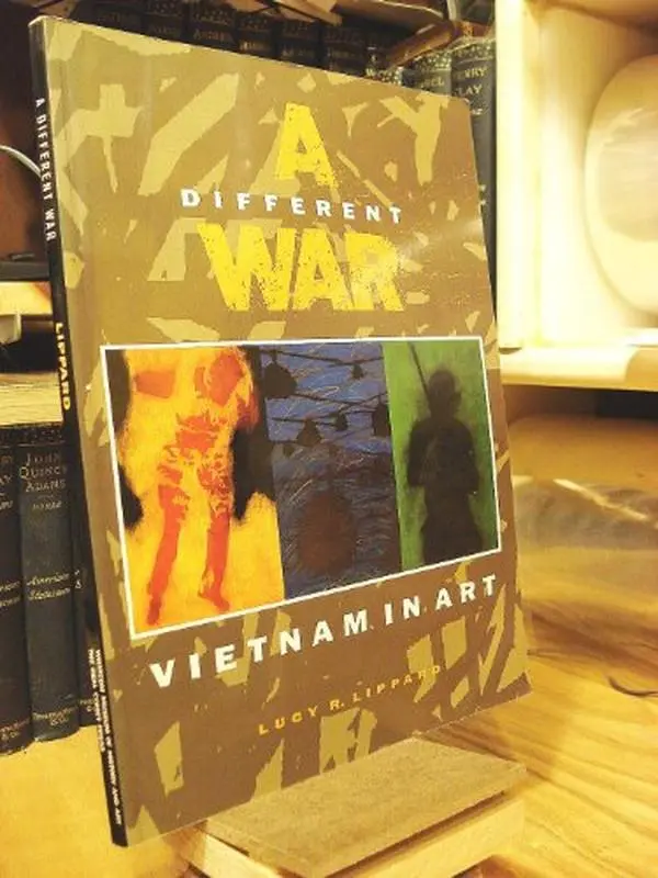 USED-A Different War: Vietnam in Art by Lucy R. Lippard (Paperback)