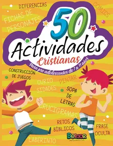 50 Actividades Cristianas para niños y preadolescentes. Libro de actividades para niños cristianos de 7 a 12 años: Encuentra actividades