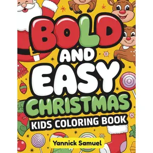 Bold and Easy Christmas Kids Coloring Book: 60 Fun Holiday Activity Pages for Children Ages 3-8 | Improves Creativity, Focus & Fine Motor Skills Paperback – October 28, 2025