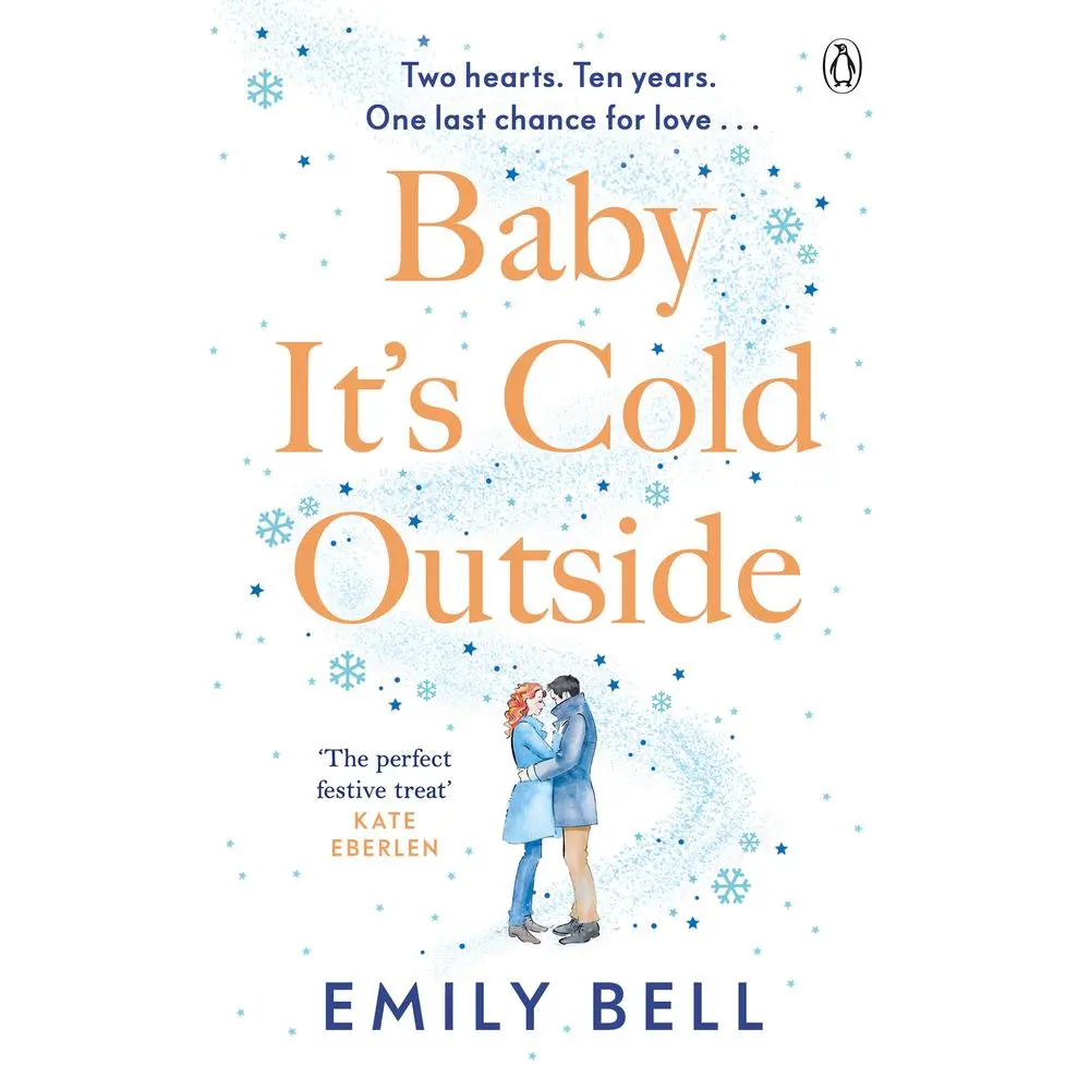 USED Book - Baby It's Cold Outside: The Heartwarming and Uplifting Love Story You Need This Winter by Bell, Emily (Paperback) - english