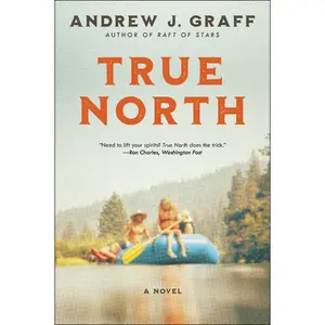 True North: A Novel by Andrew J. Graff [Paperback Book]