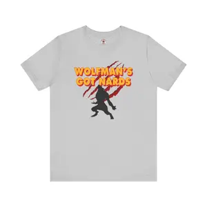 Wolfman's Got Nards T-Shirt