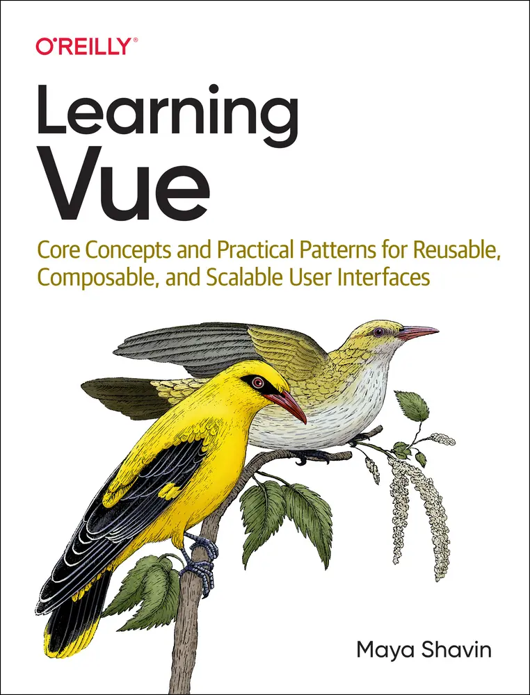 USED Book - Learning Vue: Core Concepts and Practical Patterns for Reusable, Composable, and Scalable User Interfaces by Shavin, Maya (Paperback) - english