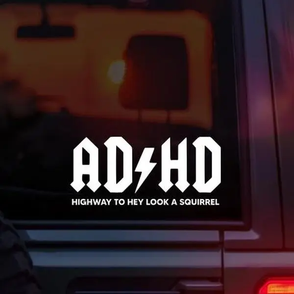 Funny ADHD Vinyl Car Decal – Highway To Hey Look A Squirrel Sticker – Rock Inspired Humor for Car Window Laptop Tumbler – Neurodivergent ADHD Gift