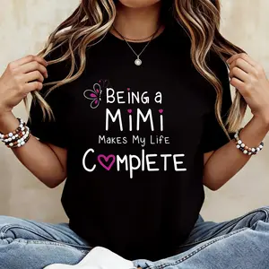 Proud Mimi Being A Mimi Makes My Life Complete T-Shirt Print T-Shirt Casual Crew Neck Short Sleeve Comfort Tee Top For Spring & Summer Women's Clothing