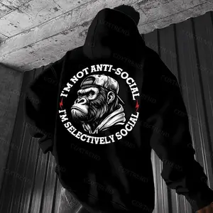 I'm Not Anti-Social I'm Selectively Social Printed Men's Hoodie unisex stylish outdoor hoodie camisetas  comodas boyfriend  tees