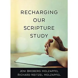 USED-Recharging Our Scripture Study by Jeni Broberg Holzapfel (Paperback)
