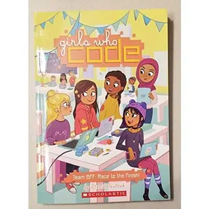 USED Book - Girls Who Code #2: Team BFF: Race to the Finish! by Stacia Deutsch (Paperback)