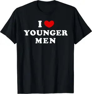 I Love Younger Men, I Heart Younger Men T-Shirt, Unisex Cotton Tee Gifts