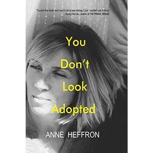 USED-You Don't Look Adopted by Anne Heffron (Paperback)