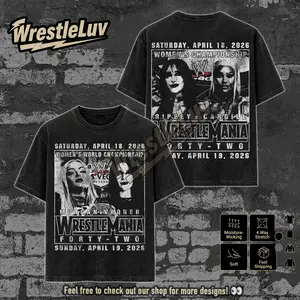 WRESTLEMANIA 42 LIV MORGAN STEPHANIE VAQUER RHEA RIPLEY JADE CARGILL Washed T-Shirt Wrestling Shirt WWE Fans WWE Tee Menswear Cotton Crewneck American Made Acid Washed 100% Cotton
