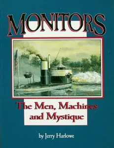 USED-Monitors: The Men, Machines and Mystique by Jerry Harlowe (Paperback)