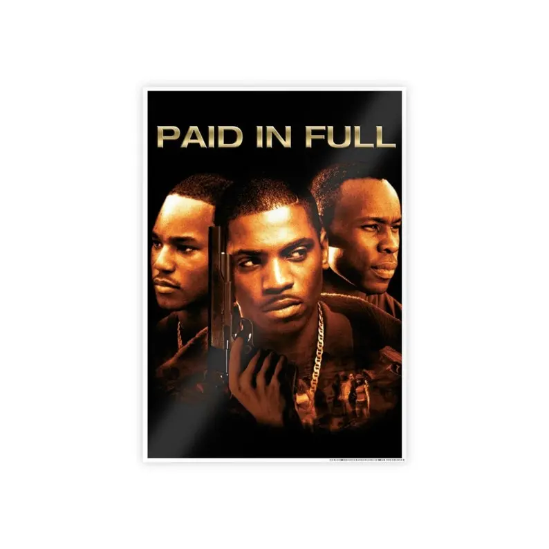 Paid In Full (2002) Movie Poster Movie Poster, Hip Hop Movie Posters, Wall Art, Room Decor, Home Decor, Art Poster For Gift