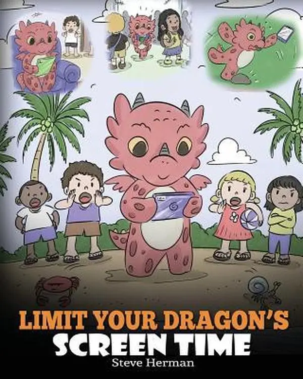 USED Book - Limit Your Dragon's Screen Time: Help Your Dragon Break His Tech Addiction. A Cute Children Story to Teach Kids to Balance Life and Technology. by Herman, Steve (Paperback) - english