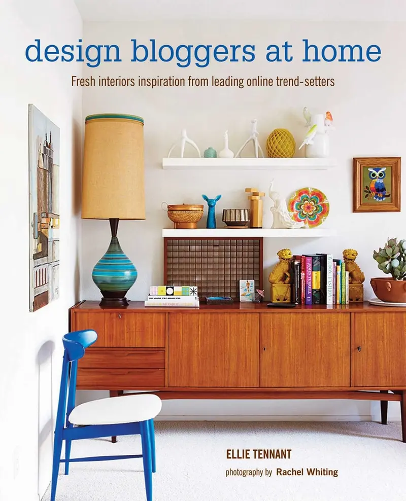 USED-Design Bloggers at Home: Fresh Interiors Inspiration from Leading On-Line Trend Setters by Tennant, Ellie (Hardcover)
