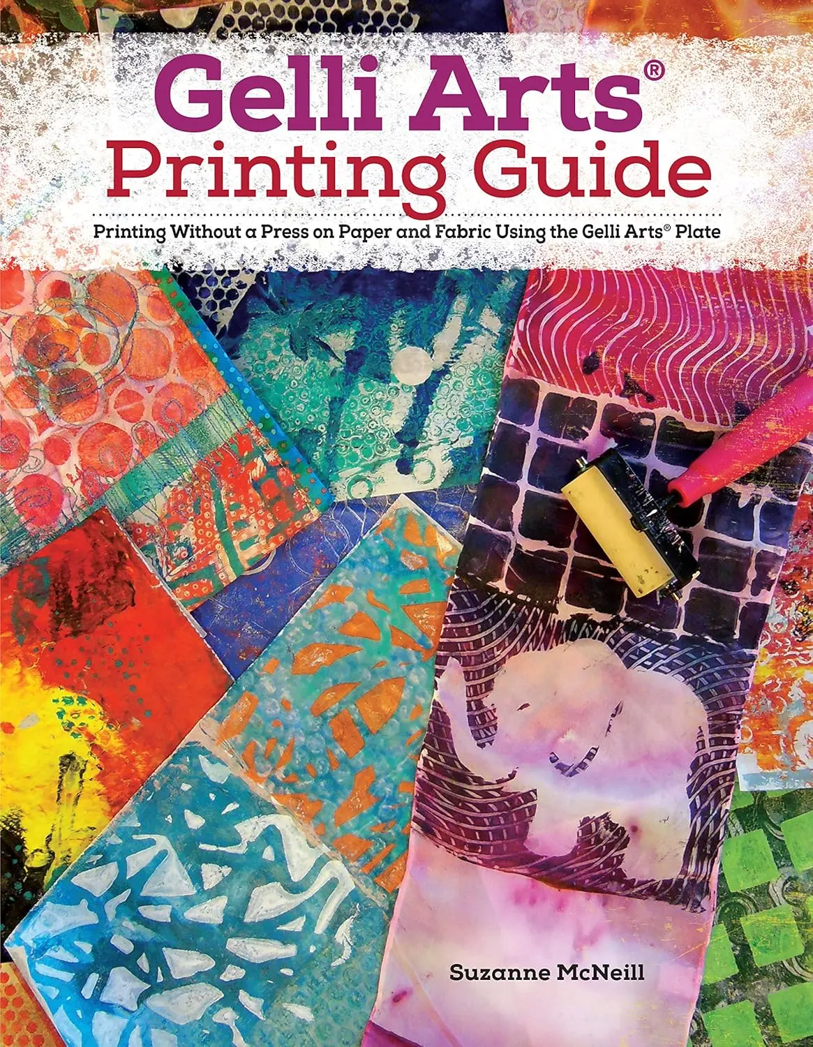 Gelli Arts (R) Printing Guide: Printing Without a Press on Paper and Fabric Using the Gelli Arts (R) Plate (Design Originals) 32 Beginner
