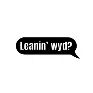 Leanin' Wyd? Decal for Cars Trucks and More - Stylish Speech Bubble Design - Perfect for Vehicle Personalization