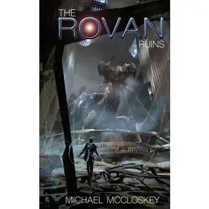 USED-The Rovan Ruins (Parker Interstellar Travels) by Michael McCloskey (Paperback)