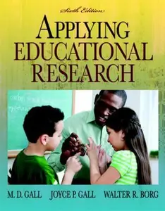 USED-Applying Educational Research: How to Read, Do, and Use Research to Solve Problems of Practice by M. D. Gall (Paperback)