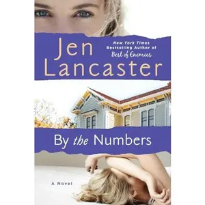 USED-By the Numbers by Lancaster, Jen (Hardcover)