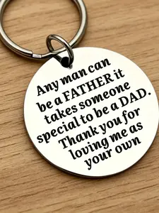 Step Dad Keychain Any Man Can Be a Father, Stainless Steel Engraved Keyring, Thank You Gift for Bonus Dad, Unique Father's Day Present