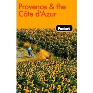 USED-Fodor's Provence and the Cote d'Azur, 7th Edition (Travel Guide) by Fodor's (Paperback)